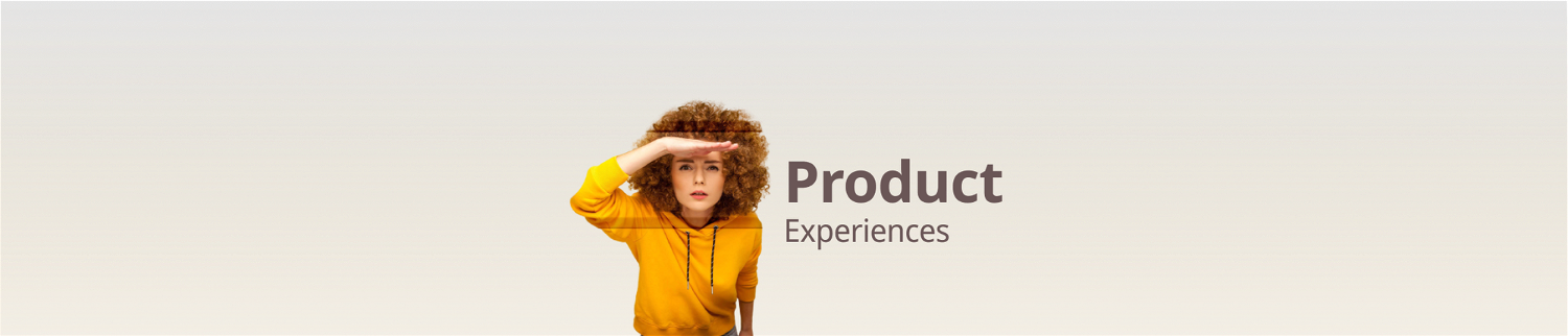 Product Experiences